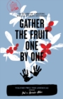 Image for Gather the Fruit One by One: 50 Years of Amazing Peace Corps Stories : Volume Two: The Americas
