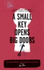 Image for A small key opens big doors