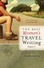 Image for The Best Women&#39;s Travel Writing, Volume 9 : True Stories from Around the World