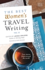 Image for The Best Women&#39;s Travel Writing, Volume 12 : True Stories from Around the World