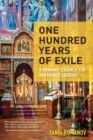 Image for One Hundred Years of Exile: A Romanov&#39;s Search for Her Father&#39;s Russia