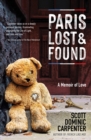 Image for Paris Lost and Found : A Memoir of Love