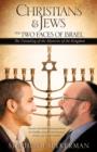 Image for Christians &amp; Jews - The Two Faces of Israel