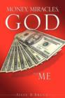 Image for Money, Miracles, God and Me