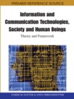 Image for Information and communication technologies, society and human beings: theory and framework