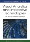 Image for Visual analytics and interactive technologies  : data, text, and web mining applications