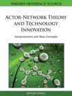 Image for Actor-Network Theory and Technology Innovation : Advancements and New Concepts