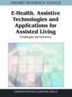 Image for E-Health, Assistive Technologies and Applications for Assisted Living
