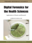 Image for Digital Forensics for the Health Sciences