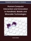 Image for Human-Computer Interaction and Innovation in Handheld, Mobile and Wearable Technologies