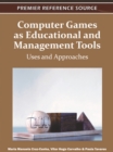 Image for Computer Games as Educational and Management Tools : Uses and Approaches