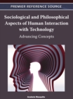Image for Sociological and Philosophical Aspects of Human Interaction with Technology
