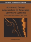 Image for Advanced design approaches to emerging software systems: principles, methodologies, and tools