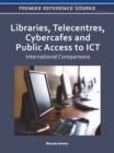 Image for Libraries, Telecentres, Cybercafes and Public Access to ICT