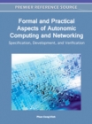 Image for Formal and Practical Aspects of Autonomic Computing and Networking