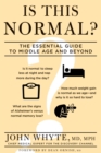 Image for Is this normal?: the essential guide to middle age and beyond