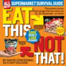 Image for Eat this, not that!  : supermarket survival guide