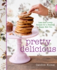 Image for Pretty delicious: light and healthy meals you&#39;ll love