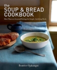 Image for The Soup &amp; Bread Cookbook