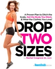 Image for Drop two dress sizes  : a proven plan to ditch the scale, get the body you want &amp; wear the clothes you love