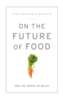 Image for The Prince&#39;s Speech: On the Future of Food