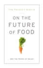 Image for Prince&#39;s Speech: On the Future of Food