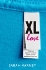 Image for XL Love: How the Obesity Crisis Is Complicating America&#39;s Love Life