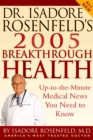 Image for Dr. Isadore Rosenfeld&#39;s 2005 Breakthrough Health