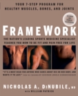 Image for FrameWork: Your 7-Step Program for Healthy Muscles, Bones, and Joints