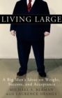 Image for Living large