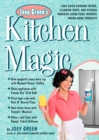 Image for Joey Green&#39;s kitchen magic: 1,882 quick cooking tricks, cleaning hints, and kitchen remedies using your favorite brand-name products
