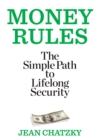 Image for Money Rules: The Simple Path to Lifelong Security