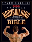 Image for Men&#39;s Health Natural Bodybuilding Bible: A Complete 24-Week Program for Sculpting Muscles That Show