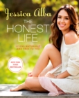Image for The honest life  : living naturally and true to you