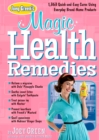 Image for Joey green&#39;s magic health remedies: 1,873 quick-and-easy cures using brand-name products