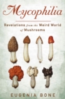 Image for Mycophilia