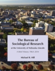Image for The Bureau of Sociological Research at the University of Nebraska-Lincoln