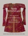 Image for Textile Terminologies from the Orient to the Mediterranean and Europe, 1000 BC to 1000 AD