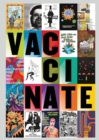 Image for Vaccinate : Posters from the COVID-19 Pandemic
