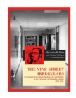 Image for The Vine Street Irregulars : A Chronicle of Graduate Student Life and Politics at the University of Nebraska-Lincoln 1975-1976