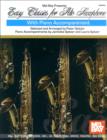 Image for Mel Bay presents easy classics for alto saxophone: with piano accompaniment