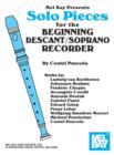 Image for Solo Pieces for the Beginning Descant/Soprano Recorder