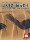 Image for Jazz Bach Guitar Edition