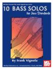 Image for 10 Bass Solos For Jazz Standards