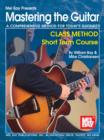Image for Mastering the Guitar Class Method Short Term Course.