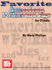Image for Favorite American Polkas &amp; Jigs For Fiddle