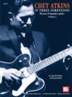 Image for Chet Atkins in Three Dimensions: 50 Years of Legendary Guitar.