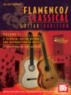 Image for Flamenco Classical Guitar Tradition : A Technical Guitar Method And Introduction To Music