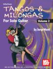 Image for Tangos Milongas for Solo Guitar Volume 2