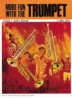 Image for Mel Bay&#39;s more fun with the trumpet.: (Big note easy solos)